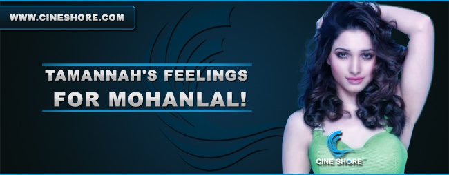 tamannahs-feelings-for-mohanlal