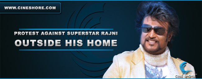 protest-against-superstar-rajni-outside-his-home