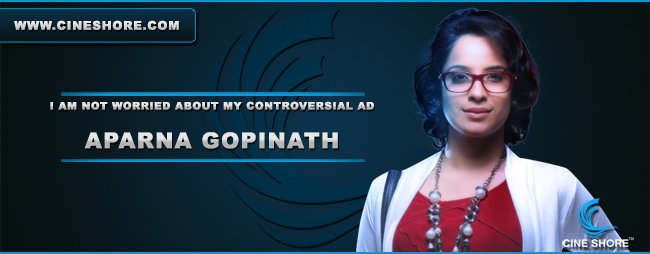 i-am-not-worried-about-my-controversial-ad-aparna-gopinath