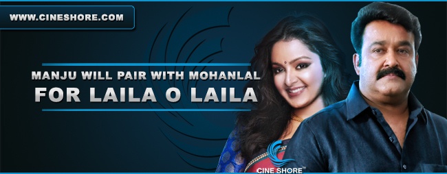 Manju Will Pair With Mohanlal For 'Laila O Laila' Image