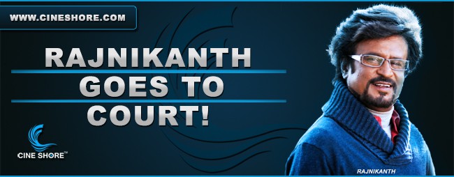 Rajnikanth Goes To Court Image