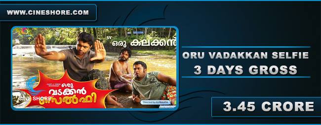 oru-vadakkan-selfie-3-days-collection