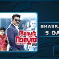 Bhaskar The Rascal 5 Days Collection Image