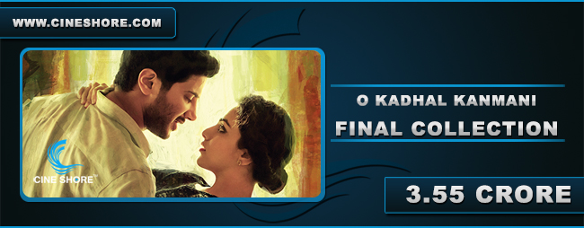 o-kadhal-kanmani-kerala-final-collection