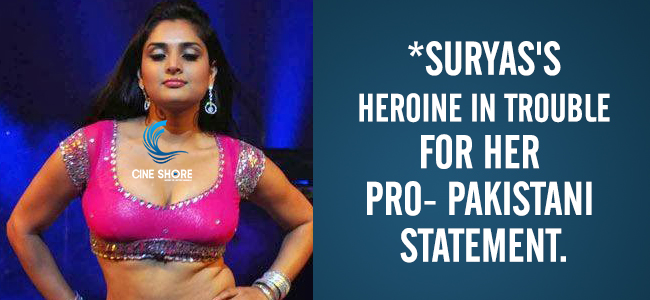 suryass-heroine-in-trouble-for-her-pro-pakistani-statement