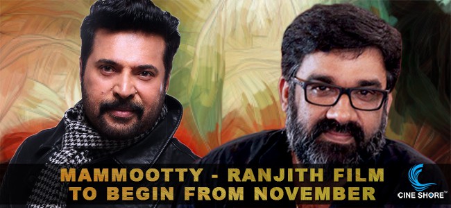 mammootty-ranjith-film-to-begin-from-november