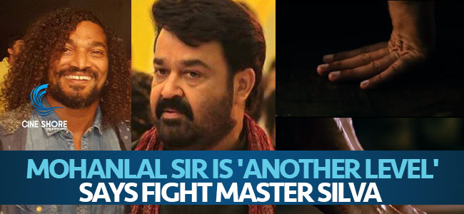 mohanlal-sir-is-another-level-says-fight-master-silva