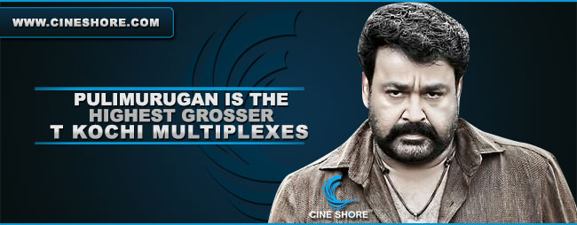 pulimurugan-is-the-highest-grosser-at-kochi-multiplexes